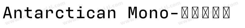 Antarctican Mono字体转换